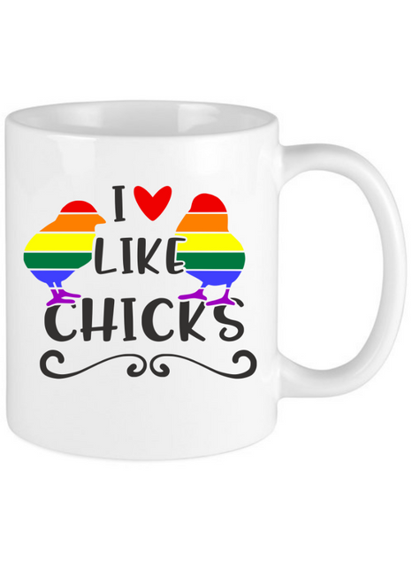 I Like Chicks Gay Mug 