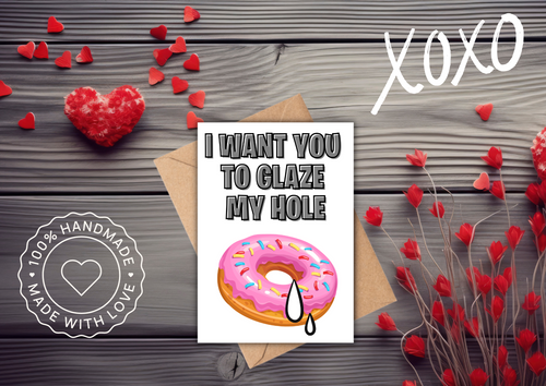 I Want You To Glaze My Doughnut Valentines Day Card
