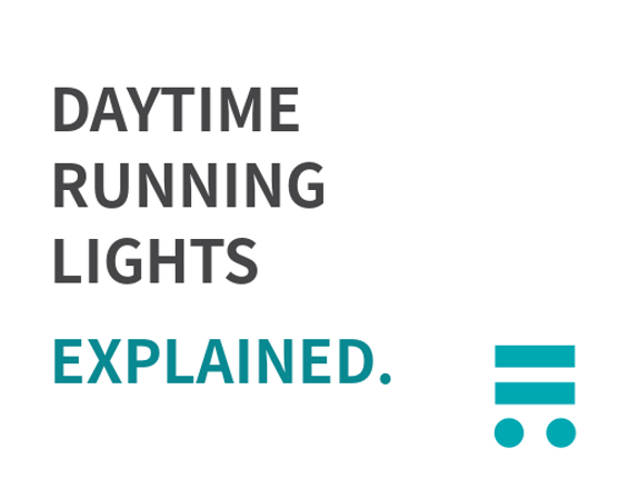 What are Daytime Running Lights (DRL)?