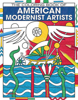 The Coloring Book of American Modernist Artists