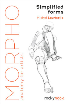 Morpho Anatomy for Artists: Simplified Forms