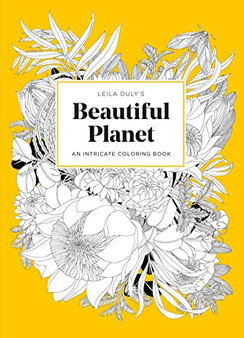 Leila Duly's Beautiful Planet Coloring Book