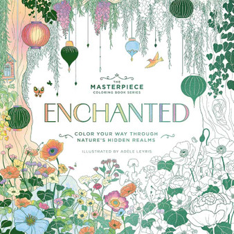 Enchanted: Color Your Way Through Nature's Hidden Gems