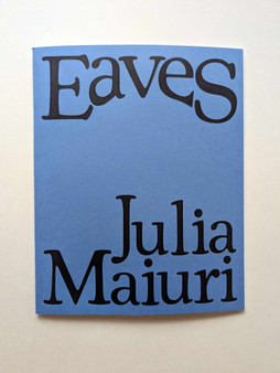 Julia Maiuri: Eaves