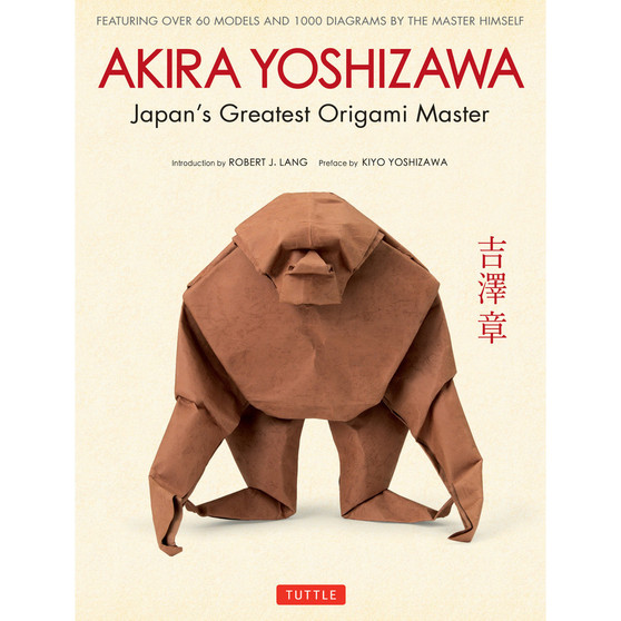 Akira Yoshizawa: Japan's Greatest Origami Master