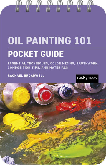 Rocky Nook Oil Painting 101 Pocket Guide