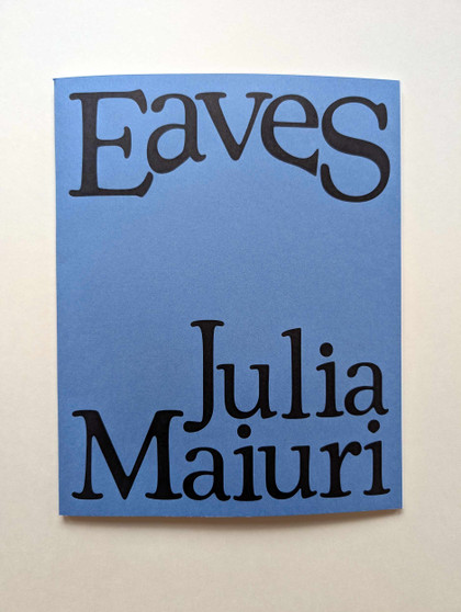 Julia Maiuri: Eaves