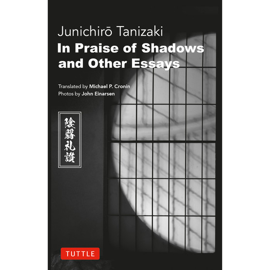 In Praise of Shadows and Other Essays