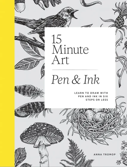 15-Minute Art: Pen & Ink