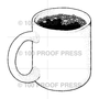 100 Proof Press Rubber Stamp Mug of Coffee