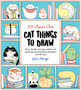 101 Super Cute Cat Things to Draw