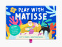 Play with Matisse Play with Matisse