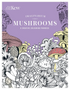 Imaginarium: Magical Mushroom Paradise Coloring Book