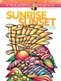 Creative Haven Sunrise Sunset Coloring Book