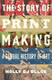 The Story of Printmaking