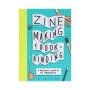 Zine Making and Bookbinding
