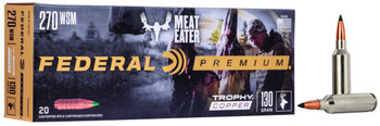 Federal Trophy Copper Hyper Velocity Centerfire Ammunition, 270 WSM, Trophy Copper, 130 Grain - 20 Cartridge Box ( 20 / 1 )