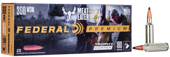 Federal Trophy Copper Hyper Velocity Centerfire Ammunition, 300 WSM, Trophy Copper, 180 Grain - 20 Cartridge Box ( 20 / 1 )