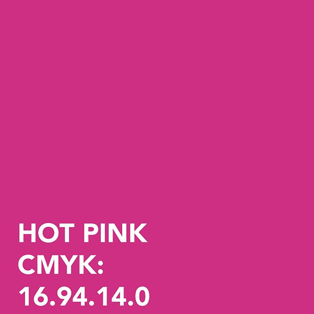 Hot Pink