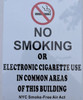 NO SMOKING OR ELECTRONIC CIGARETTE USE IN COMMON AREAS OF THIS BUILDING  AGE