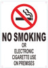 NO SMOKING OR ELECTRONIC CIGARETTE USE ON PREMISES SIGN