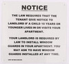 Sign TENANT MUST GIVE NOTICE TO LANDLORD IF A CHILD 10 YEARS OR YOUNGER LIVES IN OR VISITS APARTMENT.