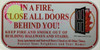 In a Fire, Close All Doors Behind You SIGN