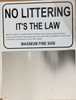 NO LITTERING ITS THE LAW  AGE