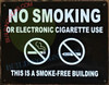 NYC Smoke free Act   SIGNAGE "No Smoking or Electric cigarette Use  SIGNAGE