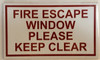 FIRE ESCAPE WINDOW PLEASE KEEP CLEAR SIGN
