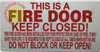 THIS IS A FIRE DOOR KEEP CLOSED SIGN