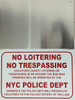 NO LOITERING NO TRESPASSING NYC POLICE DEPARTMENT  AGE