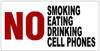 NO SMOKING EATING DRINKING CELL PHONES SIGN