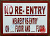 Sign NO RE-ENTRY NEAREST RE-ENTRY ON_FLOOR AND_FLOOR  AGE