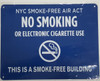 NYC Smoke free Act Sign "No Smoking or Electric cigarette Use" - THIS IS A SMOKE FREE BUILDING