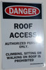 ROOF ACCESS AUTHORIZED PERSONS ONLY SIGNAGE