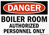 DANGER - BOILER ROOM AUTHORIZED PERSONNEL ONLY -El blanco Line