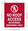 NO ROOF ACCESS PERSONNEL SIGN Red