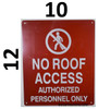 NO ROOF ACCESS PERSONNEL SIGN