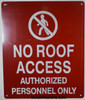 NO ROOF ACCESS PERSONNEL SIGN for Building