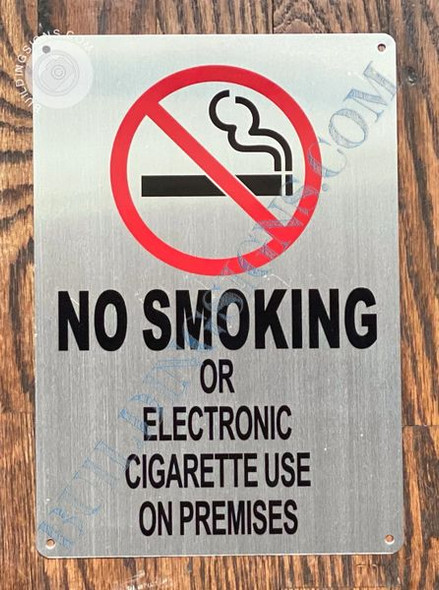 NO SMOKING OR ELECTRONIC CIGARETTE USE ON PREMISES  SIGNAGE