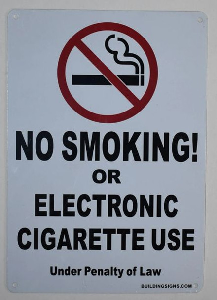 NO SMOKING OR ELECTRONIC CIGARETTE USE UNDER PENALTY OF LAW  SIGN