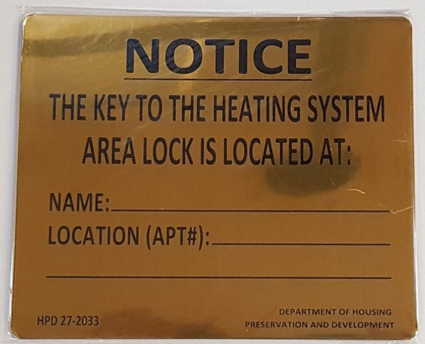 HPD KEY TO THE HEATING SYSTEM SIGN