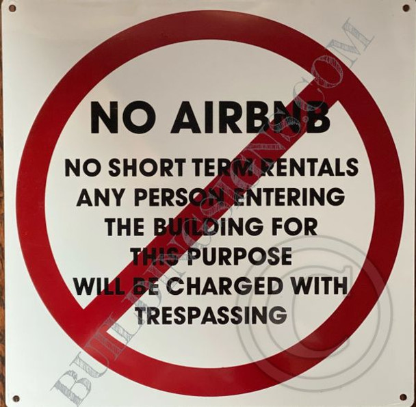 NO AIRBNB NO SHORT TERM RENTALS SIGN