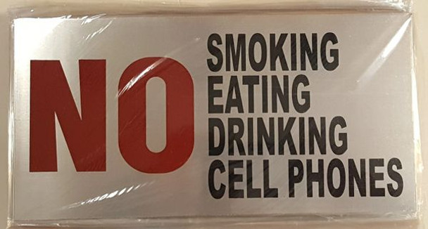 NO SMOKING EATING DRINKING CELL PHONES SIGN