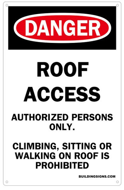 ROOF ACCESS AUTHORIZED PERSONS ONLY SIGN