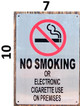 NO SMOKING OR ELECTRONIC CIGARETTE USE ON PREMISES  SIGNAGE