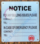 Sign NOTICE FOR ANY BUILDING ISSUES PLEASE CONTACT_  AGE