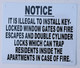 IT IS ILLEGAL TO INSTALL KEY- LOCKED WINDOW GATES ON FIRE ESCAPES  SIGNAGE