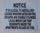 IT IS ILLEGAL TO INSTALL KEY- LOCKED WINDOW GATES ON FIRE ESCAPES  AGE